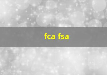 fca fsa